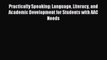 Read Practically Speaking: Language Literacy and Academic Development for Students with AAC