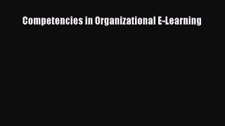 Read Competencies in Organizational E-Learning Ebook Free