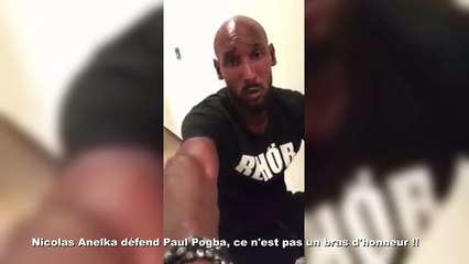 Nicolas Anelka défend Paul Pogba, ce n'est pas un bras d'honneur !!