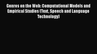 [PDF] Genres on the Web: Computational Models and Empirical Studies (Text Speech and Language