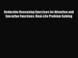 Download Deductive Reasoning Exercises for Attention and Executive Functions: Real-Life Problem