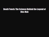 Download Death Touch: The Science Behind the Legend of Dim-Mak PDF Full Ebook