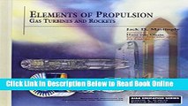 Read Elements of Propulsion: Gas Turbines and Rockets (AIAA Education)  Ebook Free