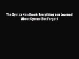 Download The Syntax Handbook: Everything You Learned About Syntax (But Forgot) PDF Free