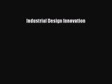 Read Book Industrial Design Innovation ebook textbooks