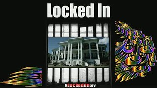 READ book  Locked In  FREE BOOOK ONLINE