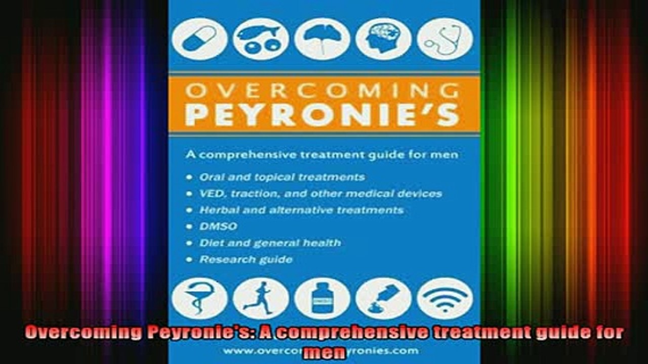 READ book  Overcoming Peyronies A comprehensive treatment guide for men Full Free