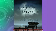 EBOOK ONLINE  So Far Gone Girl A Gone Girl Parody  BOOK ONLINE