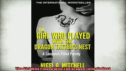 FREE PDF  The Girl Who Played With The Dragon Tattoos Nest  DOWNLOAD ONLINE