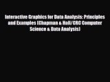 Read Interactive Graphics for Data Analysis: Principles and Examples (Chapman & Hall/CRC Computer