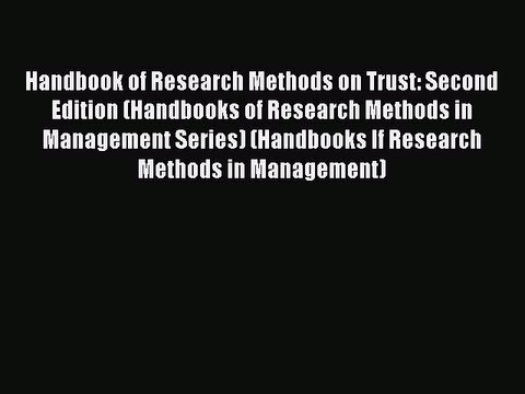 Download Handbook of Research Methods on Trust: Second Edition (Handbooks of Research Methods