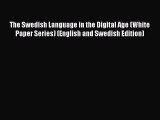 [PDF] The Swedish Language in the Digital Age (White Paper Series) (English and Swedish Edition)