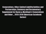 Read Book Corporations Other Limited Liability Entities and Partnerships Statutory and Documentary