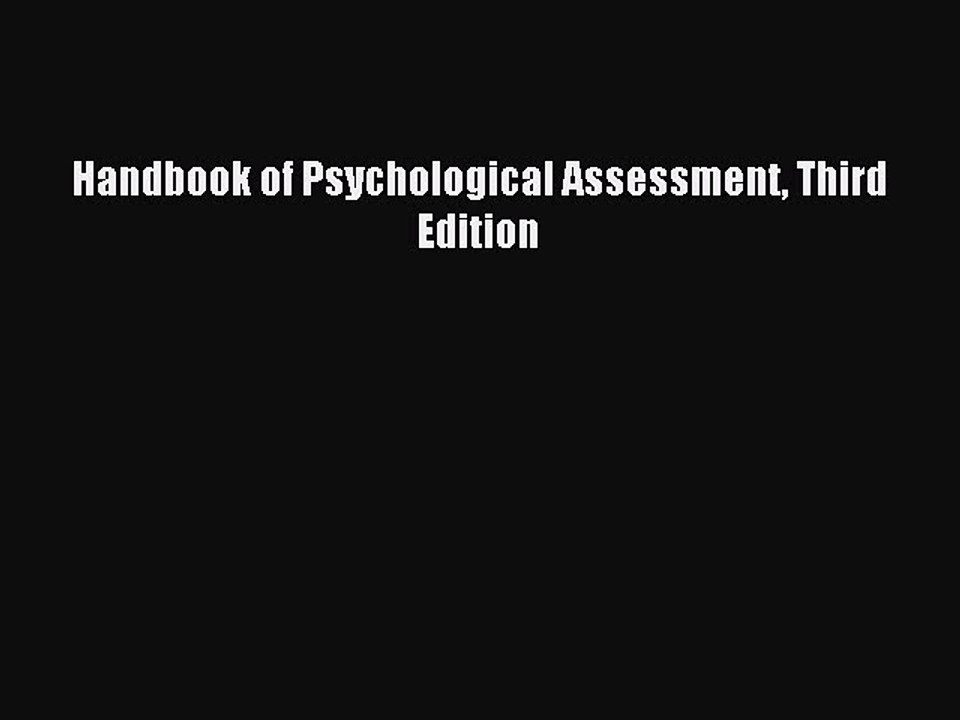 Read Handbook of Psychological Assessment Third Edition PDF Online