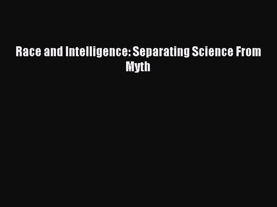 Download Race and Intelligence: Separating Science From Myth Ebook Free