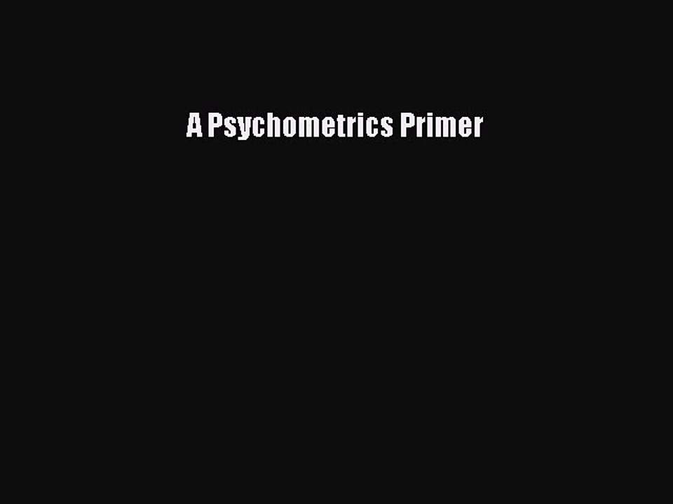 Read A Psychometrics Primer Ebook Free