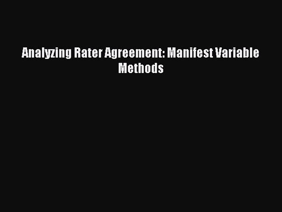 Read Analyzing Rater Agreement: Manifest Variable Methods Ebook Free