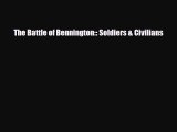 Download Books The Battle of Bennington:: Soldiers & Civilians Ebook PDF