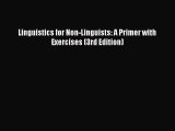 Read Linguistics for Non-Linguists: A Primer with Exercises (3rd Edition) Ebook Free