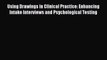 Download Using Drawings in Clinical Practice: Enhancing Intake Interviews and Psychological