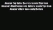 Read Amazon Top Seller Secrets: Insider Tips from Amazon's Most Successful Sellers: Inside