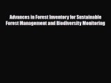 Download Advances in Forest Inventory for Sustainable Forest Management and Biodiversity Monitoring