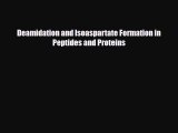 Download Deamidation and Isoaspartate Formation in Peptides and Proteins PDF Full Ebook