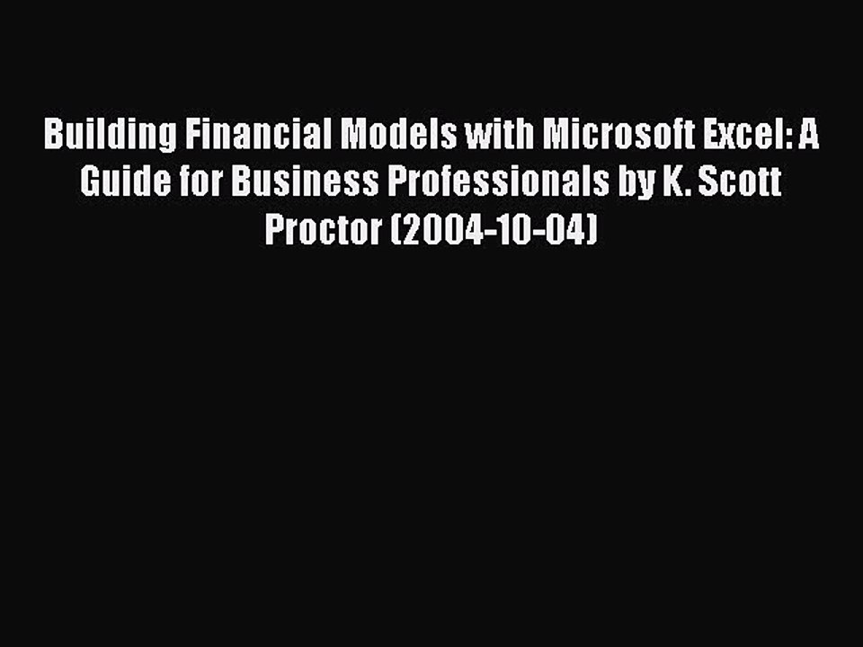 [PDF] Building Financial Models with Microsoft Excel: A Guide for Business Professionals by