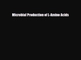 Download Microbial Production of L-Amino Acids PDF Online