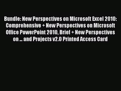 [PDF] Bundle: New Perspectives on Microsoft Excel 2010: Comprehensive + New Perspectives on