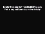 Download Italy for Travelers Italy Travel Guide (Places to Visit in Italy and Tourist Attractions