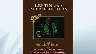 READ book  Leptin and Reproduction  FREE BOOOK ONLINE