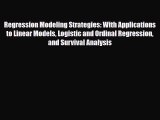 Download Regression Modeling Strategies: With Applications to Linear Models Logistic and Ordinal