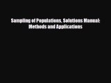 Read Sampling of Populations Solutions Manual: Methods and Applications PDF Full Ebook