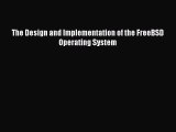 Read The Design and Implementation of the FreeBSD Operating System Ebook PDF