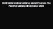 Read OECD Skills Studies Skills for Social Progress: The Power of Social and Emotional Skills