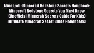 Read Minecraft: Minecraft Redstone Secrets Handbook: Minecraft Redstone Secrets You Must Know