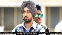 █▓░ஃஆΘⱵ║Udta Punjab (2016) ◆Film Complet HD [ Kareena Kapoor, Alia Bhatt, Shahid Kapoor ]