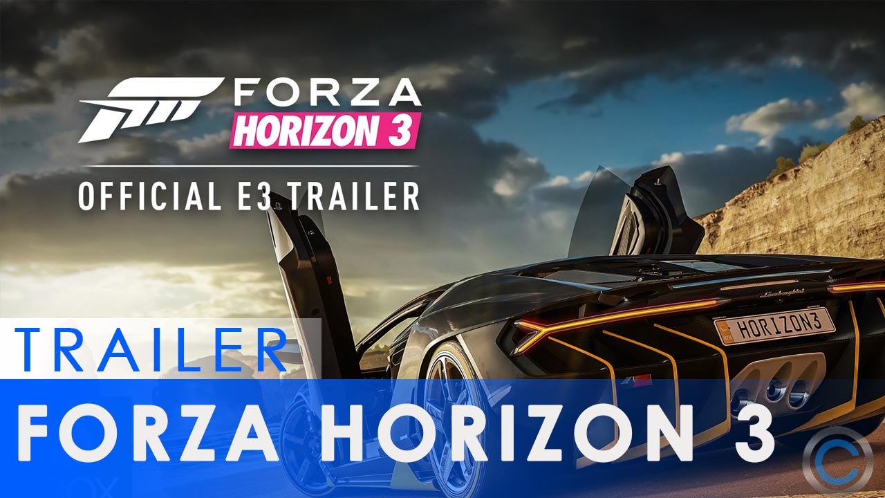 Forza Horizon 3 - Official E3 2016 Trailer