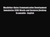 Read MacArthur-Bates Communicative Development Inventories (CDI) Words and GesturesDesktop