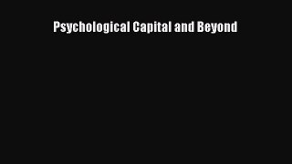 Read Psychological Capital and Beyond Ebook Free