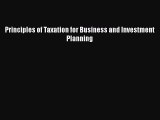 Read Book Principles of Taxation for Business and Investment Planning ebook textbooks
