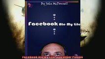 FREE PDF  Facebook Ate My Life And Other Poems  DOWNLOAD ONLINE