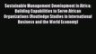 Read Sustainable Management Development in Africa: Building Capabilities to Serve African Organizations