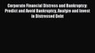 [PDF] Corporate Financial Distress and Bankruptcy: Predict and Avoid Bankruptcy Analyze and