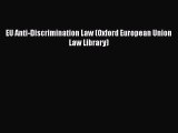 Read Book EU Anti-Discrimination Law (Oxford European Union Law Library) ebook textbooks
