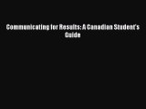 Read Communicating for Results: A Canadian Student's Guide PDF Free