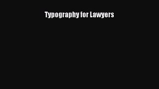 Read Book Typography for Lawyers ebook textbooks