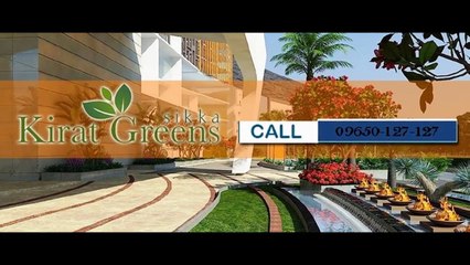 Sikka Kirat Greens Dreams Apartment