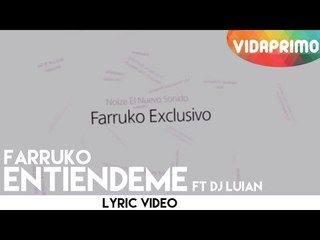 Farruko - Entiendeme ft. DJ Luian [Lyric Video]
